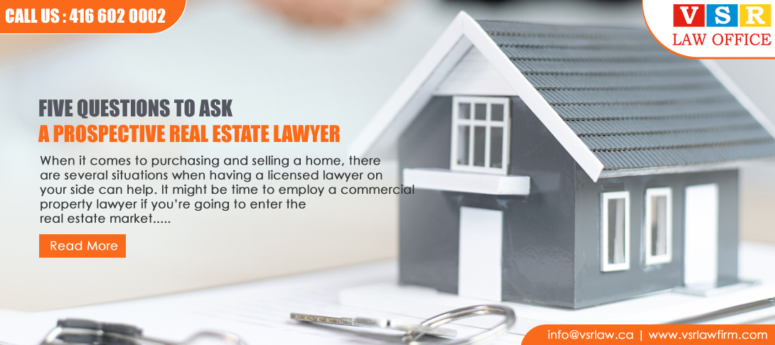 Five Questions to Ask a Prospective Real Estate Lawyer