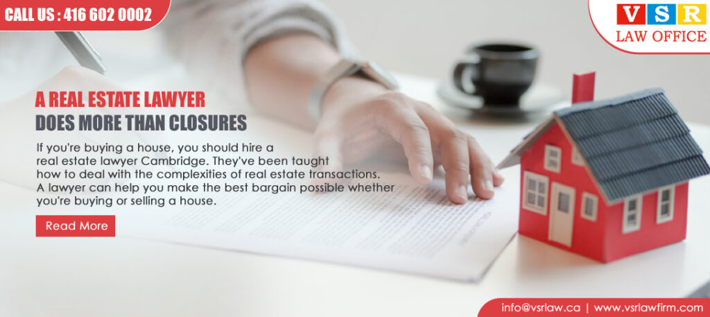 A Real Estate Lawyer Does More than Closures