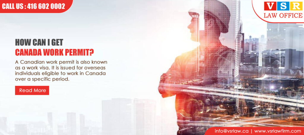 How can I get Canada work permit