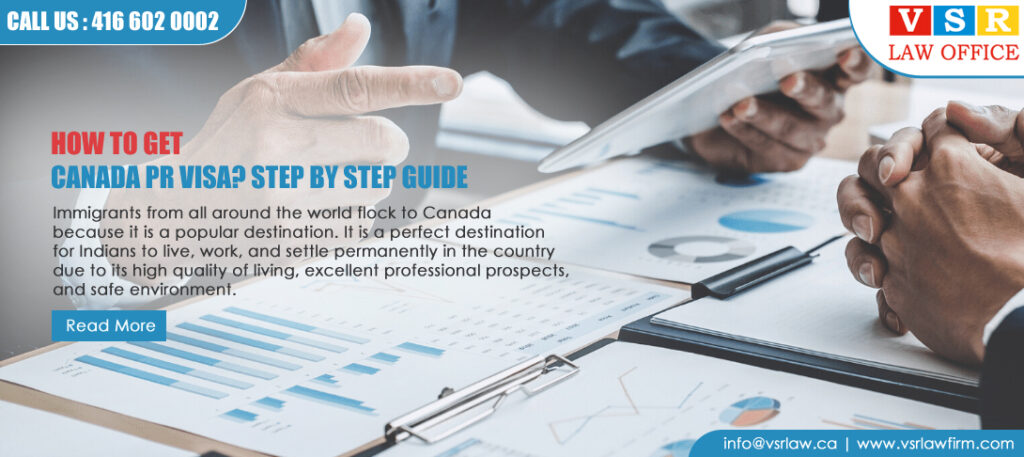 How to Get Canada PR Visa? Step by Step Guide