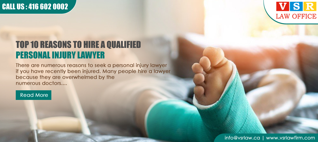Top 10 Reasons to Hire a Qualified Personal Injury Lawyer