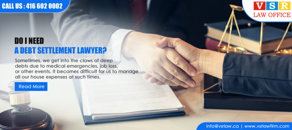 Do I Need a Debt Settlement Lawyer?