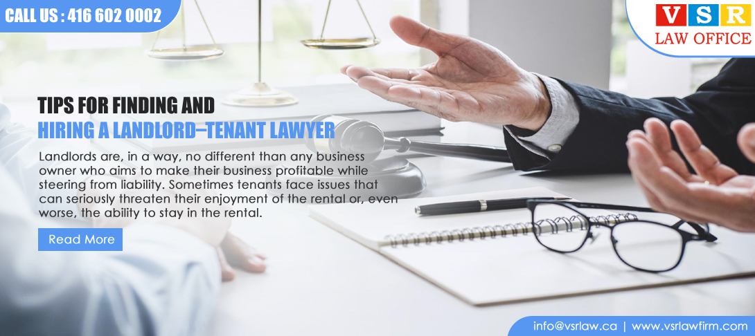 Tips for Finding and hiring a landlord–Tenant lawyer