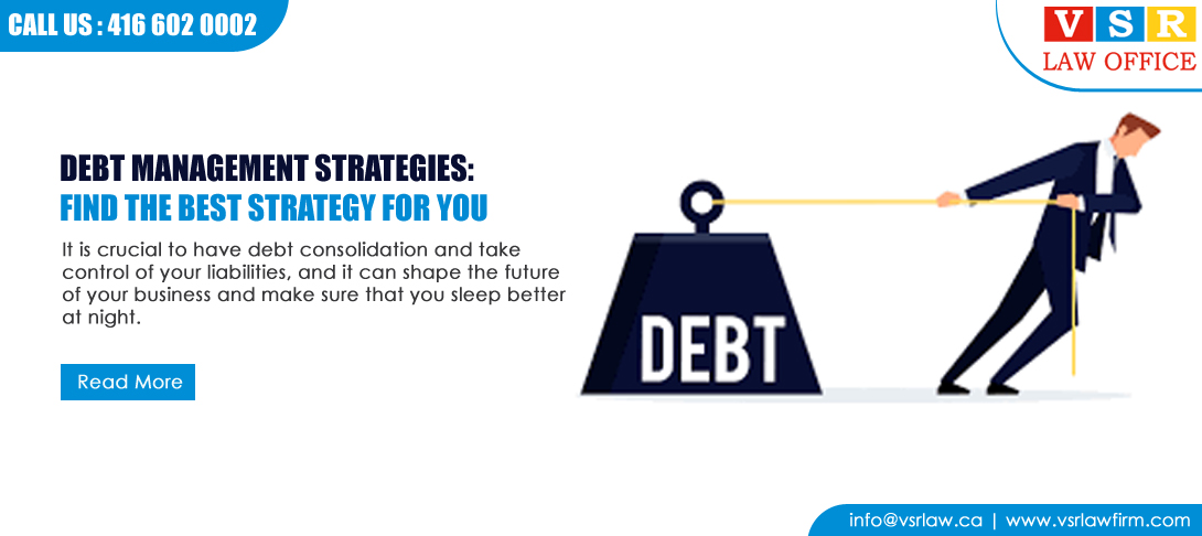 Debt Management Strategies: Find the best strategy for you
