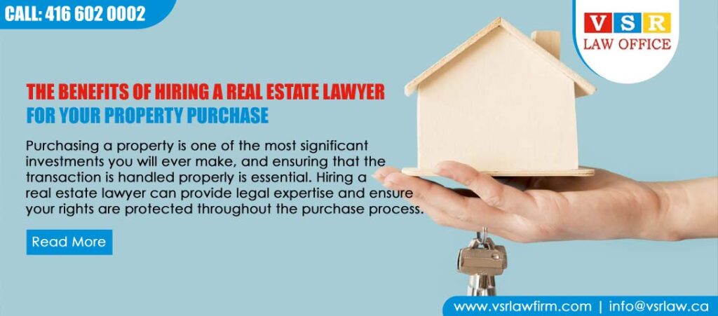 The Benefits of Hiring a Real Estate Lawyer for Your Property Purchase