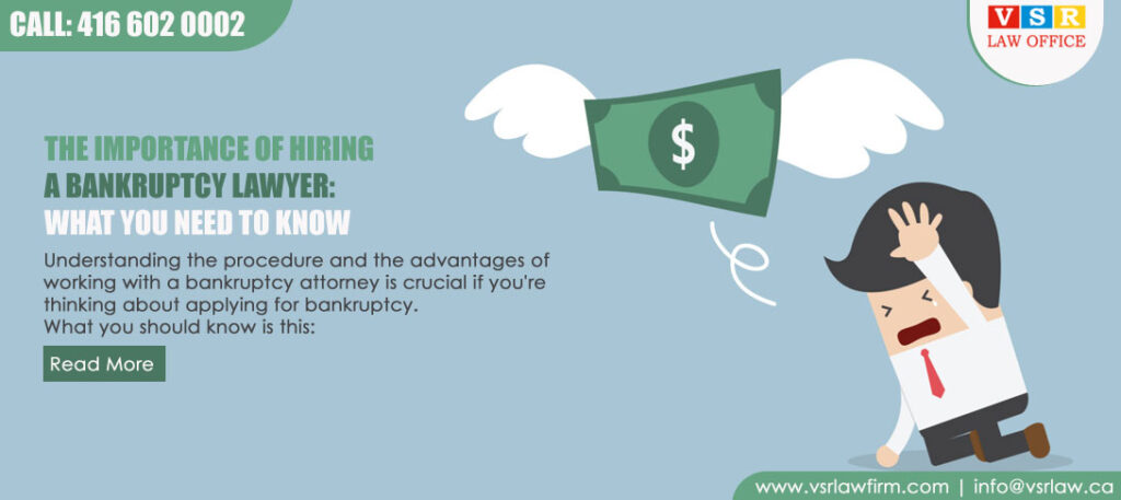 The Importance of Hiring a Bankruptcy Lawyer